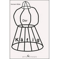 Enlarge image Cover: Der Käfig - winterwork