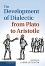 Cover: The Development of Dialectic from Plato to Aristotle - Cambridge University Press