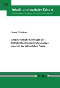 Cover: Arbeitsrechtliche Kernfragen des Betrieblichen Eingliederungsmanagements in der betrieblichen Praxis - Logos Berlin