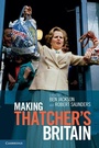 Cover: Making Thatcher's Britain - Cambridge University Press