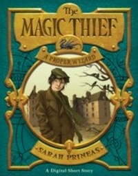 Enlarge image Cover: The Magic Thief: A Proper Wizard - HarperCollins