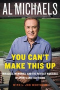 Cover: You Can't Make This Up - William Morrow