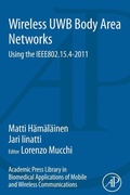Cover: Academic Press Library in Biomedical Applications of Mobile and Wireless Communications: Wireless UWB Body Area Networks - Academic Press