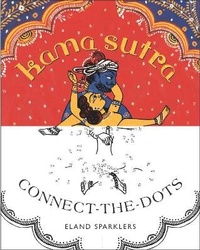 Abbildung von: Kama Sutra Connect-the-Dots - Plume