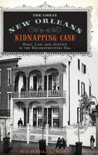 Abbildung von: The Great New Orleans Kidnapping Case - Oxford University Press Inc