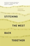 Cover: Stitching the West Back Together - University of Chicago Press