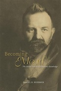 Cover: Becoming Mead - University of Chicago Press