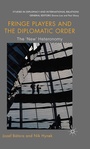 Cover: Fringe Players and the Diplomatic Order - Palgrave Macmillan