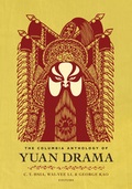 Cover: The Columbia Anthology of Yuan Drama - De Gruyter