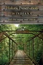 Cover: Historic Preservation in Indiana - Indiana University Press