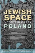 Cover: Jewish Space in Contemporary Poland - Indiana University Press