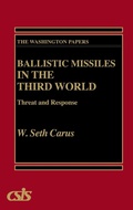 Cover: Ballistic Missiles in the Third World - Praeger Publishers Inc
