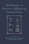 Cover: Symbiosis in Parent-Offspring Interactions - Kluwer Academic/Plenum Publishers