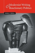 Cover: Modernist Writing and Reactionary Politics - Cambridge University Press