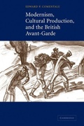 Cover: Modernism, Cultural Production, and the British Avant-garde - Cambridge University Press