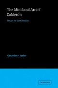 Cover: The Mind and Art of Calderon - Cambridge University Press