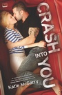 Cover: Crash Into You - Harlequin Teen