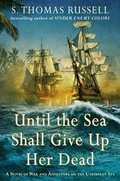 Cover: Until the Sea Shall Give Up Her Dead - Putnam Adult