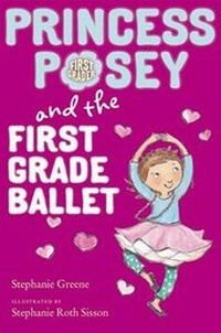 Enlarge image Cover: Princess Posey and the First Grade Ballet - Penguin Putnam Inc