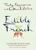 Cover: Edible French - Perigee Books,U.S.