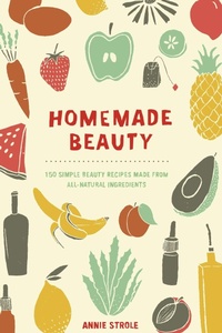 Abbildung von: Homemade Beauty - Perigee Books,U.S.