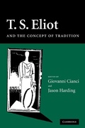 Cover: T. S. Eliot and the Concept of Tradition - Cambridge University Press