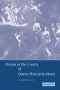 Cover: Drama at the Courts of Queen Henrietta Maria - Cambridge University Press