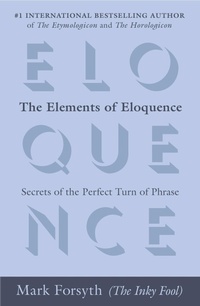 Abbildung von: The Elements of Eloquence - Berkley Publishing Corporation,U.S.