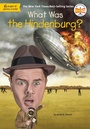 Cover: What Was the Hindenburg? - Grosset & Dunlap Inc.,U.S.