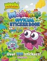 Enlarge image Cover: Moshlings Official Sticker Book - G P Putnam's Sons