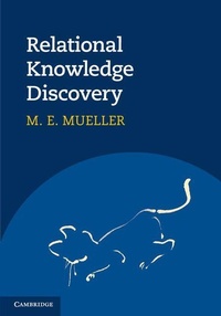 Enlarge image Cover: Relational Knowledge Discovery - Cambridge University Press