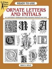 Abbildung von: Ready-to-Use Ornate Letters and Initials - Dover Publications Inc.