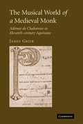 Cover: The Musical World of a Medieval Monk - Cambridge University Press