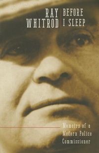 Abbildung von: Before I Sleep: Memoirs of a Modern Police Commissioner - University of Queensland Press