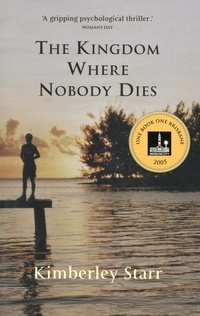 Abbildung von: The Kingdom Where Nobody Dies - University of Queensland Press