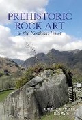 Cover: Prehistoric Rock Art in the Northern Dales - The History Press Ltd