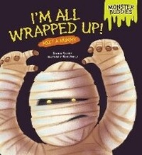 Enlarge image Cover: I'm All Wrapped Up! - The Millbrook Press Inc