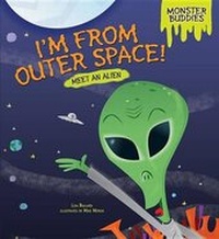 Enlarge image Cover: I'm from Outer Space! - The Millbrook Press Inc