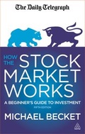 Cover: How the Stock Market Works - Kogan Page Ltd