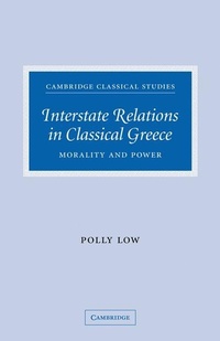 Enlarge image Cover: Interstate Relations in Classical Greece - Cambridge University Press