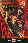 Cover: All-New Ghost Rider Volume 1: Engines of Vengeance - Marvel Comics