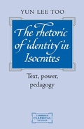 Cover: The Rhetoric of Identity in Isocrates - Cambridge University Press