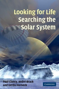 Enlarge image Cover: Looking for Life, Searching the Solar System - Cambridge University Press