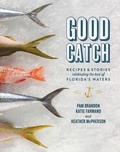 Cover: Good Catch - University Press of Florida