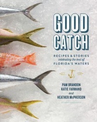 Abbildung von: Good Catch - University Press of Florida