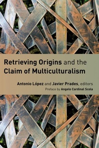 Enlarge image Cover: Retrieving Origins and the Claim of Multiculturalism - William B Eerdmans Publishing Co