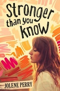 Cover: Stronger Than You Know - Albert Whitman & Company