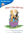 Cover: When I Feel Worried - Albert Whitman & Company