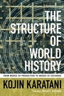 Cover: Structure of World History - Duke University Press Books