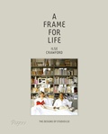 Cover: A Frame for Life - Rizzoli International Publications